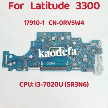 17910-1 Материнская плата для ноутбука Dell Latitude 3300 Материнская плата Процессор: I3-7020U SR3N6 DDR4 CN-0RV5W4 0RV5W4 RV5W4 100% Тест В порядке