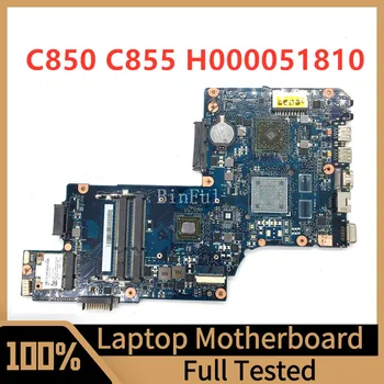 Материнская плата H000051810 Для Ноутбука Toshiba Satellite C855 C850 Материнская плата DDR3 100% Полностью Протестирована, Работает хорошо